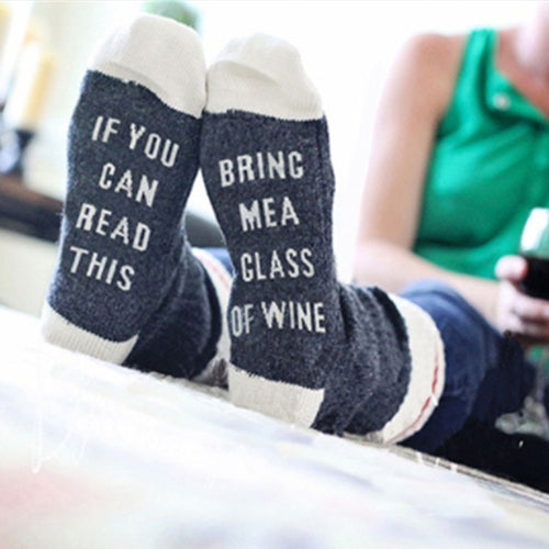 If You can read this Bring Me a Glass of Wine Socks